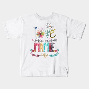 Love Being Called Mamie Happy Mother's Day Kids T-Shirt